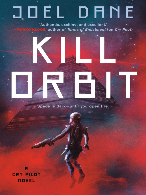 Title details for Kill Orbit by Joel Dane - Wait list